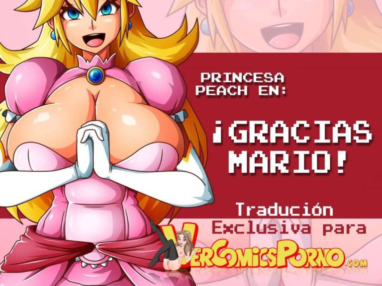 Adult Princess Peach Hentai - Princess Peach en: Â¡Gracias Mario! - ComicsPornoXXX.com
