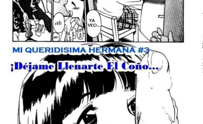 Mi Querida Hermana (Parte #3) - Hentai - Comics - Manga