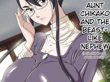 Sexo entre la Tía y el Sobrino Bruto (Chikako) - Hentai - Comics - Manga