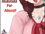 Esa Vez Que Fui Abducida Por Aliens! (Dandadan Manga)