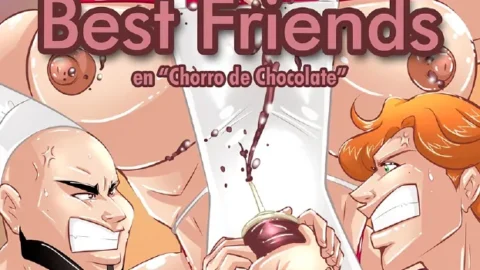 Best Friends – Chorro de Chocolate