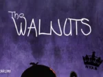 The Walnuts #4