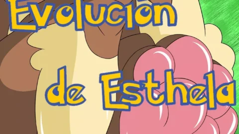 La Evolucion de Esthela