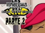 Las Aventuras Sexuales de Kids Next Door #2 (KDN)