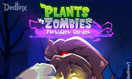 Plants vs. Zombies: Jardín Prohibido – Dedlinx
