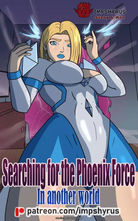 Searching For The Phoenix Force In Another World – Impshyrus