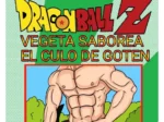 Vegeta Saborea El Culo de Goten