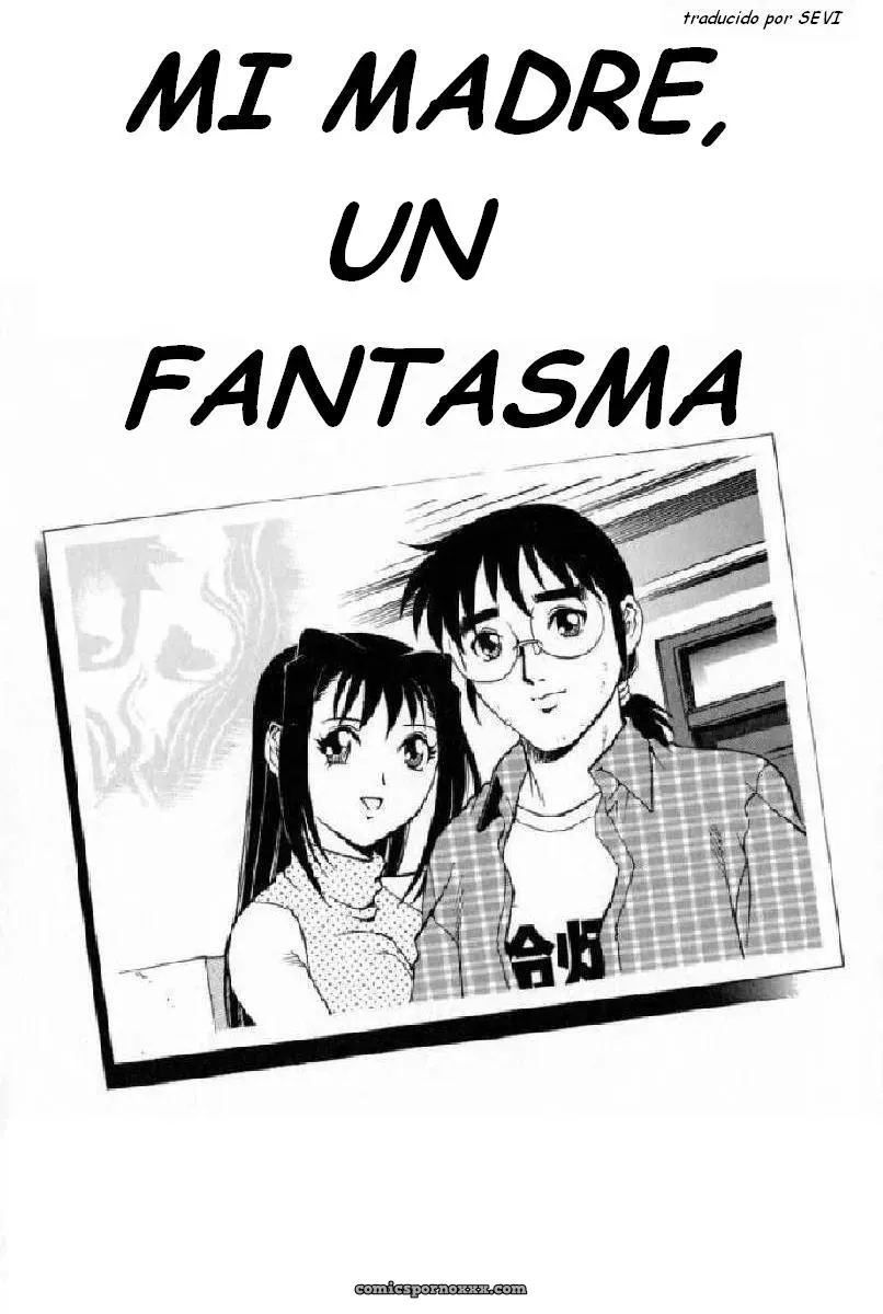 Mi Madre, un Fantasma