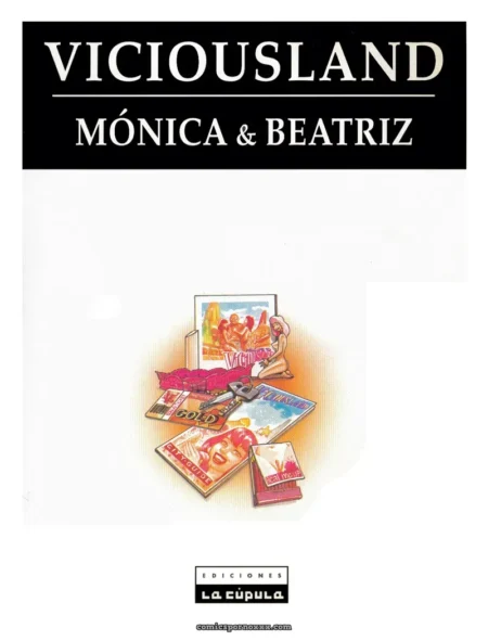 Monica & Beatriz Viciousland