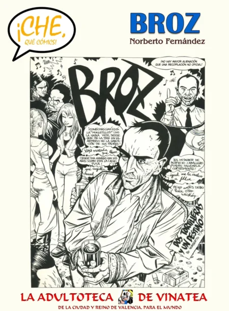 Portada de cómic erótico de Broz con dibujo lineal de un hombre fumando y mujeres sensuales con ropa ajustada.