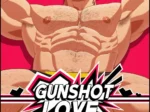 Gunshot Love