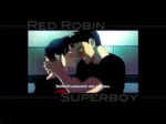 Red Robin y Superboy se besan apasionadamente mientras se acarician con deseo sexual intenso.