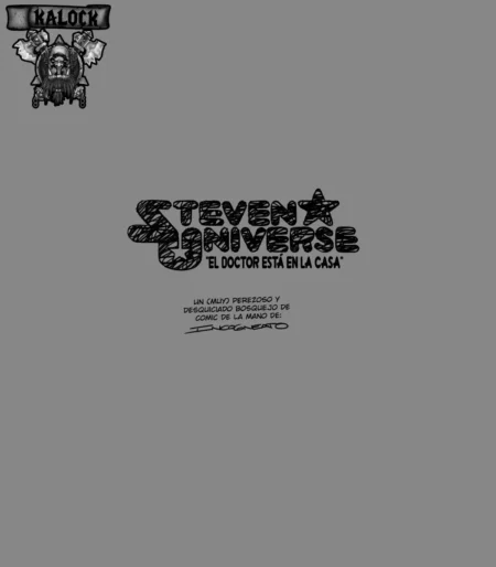 Portada en gris de Steven Universe El Doctor Está En La Casa de Incogneato con logo estilizado y dibujo de Kalock.