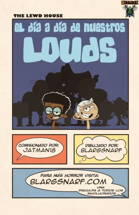 Portada de cómic NSFW de Blargsnarf titulada El día a día de nuestros Louds con personajes eróticos y contenido sexual.