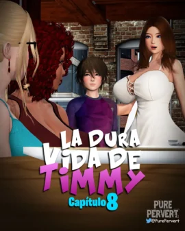 Timmy rodeado de tres mujeres voluptuosas con escotes pronunciados y pechos grandes en La Dura Vida de Timmy Capítulo 8.