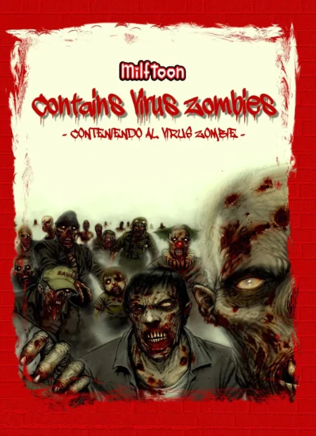 Horda de zombies putrefactos y sangrientos con el texto Contains Virus Zombies sobre fondo rojo.