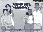 Dos madres solteras y sus hijos adultos participan en un intercambio sexual explícito en Swap Me Mommy.